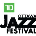 TD Ottawa Jazz Festival in Ottawa, Ontario