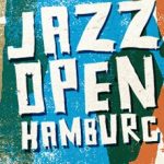 Jazz Open Hamburg in Hamburg, Germany